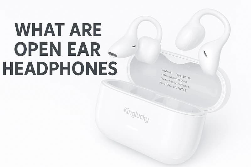 What Are Open Ear Headphones
