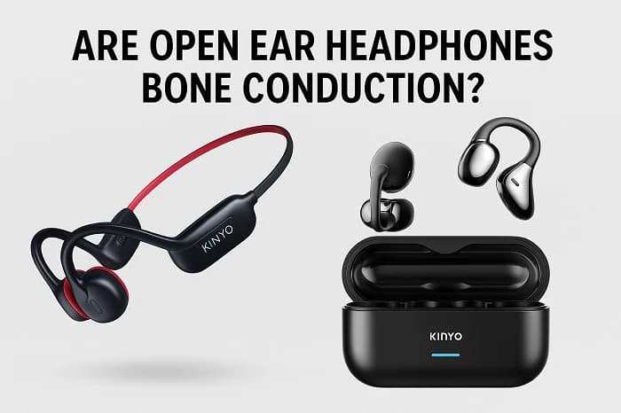 Are Open Ear Headphones Bone Conduction