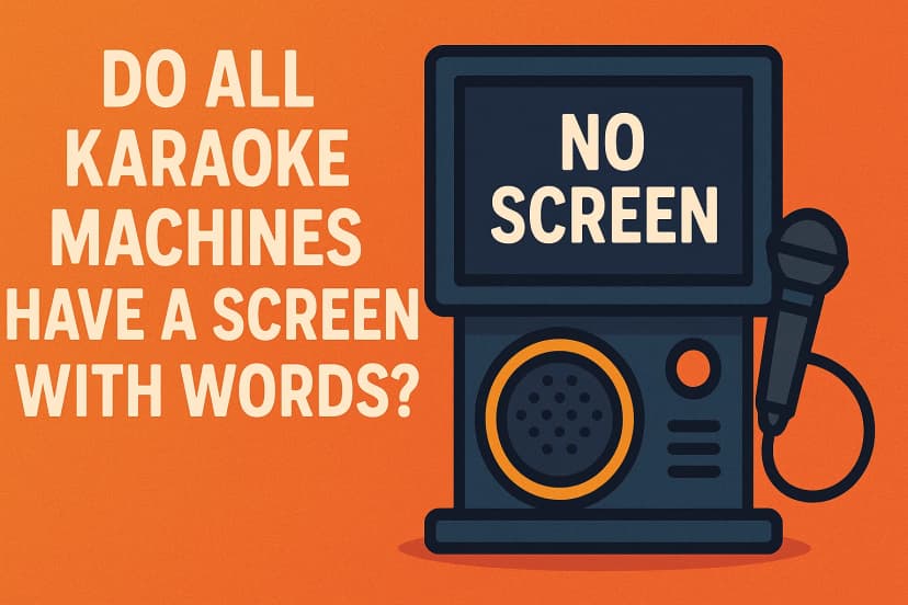 Do All Karaoke Machines Have a Screen with Words
