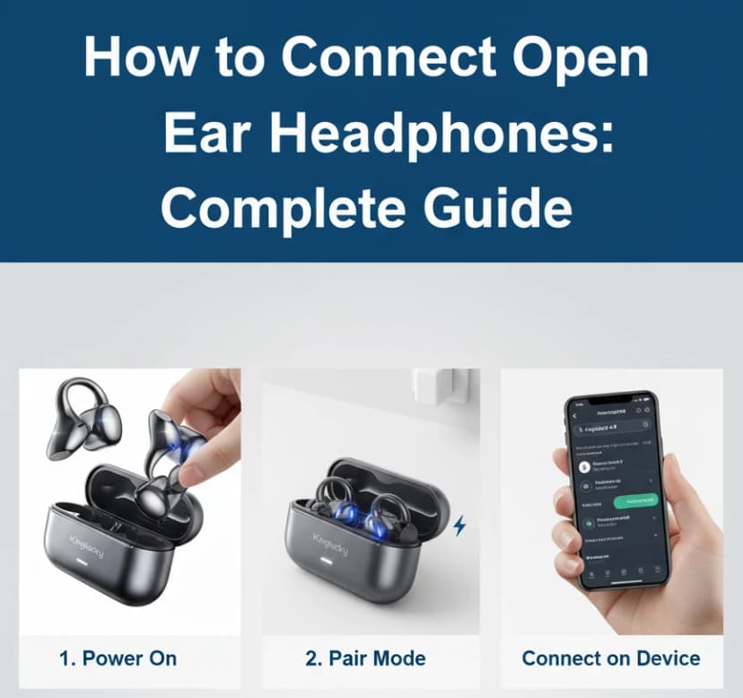 How to Connect Open Ear Headphones: Step-by-Step Guide