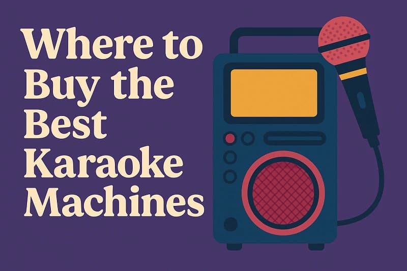 Where to Buy the Best Karaoke Machines