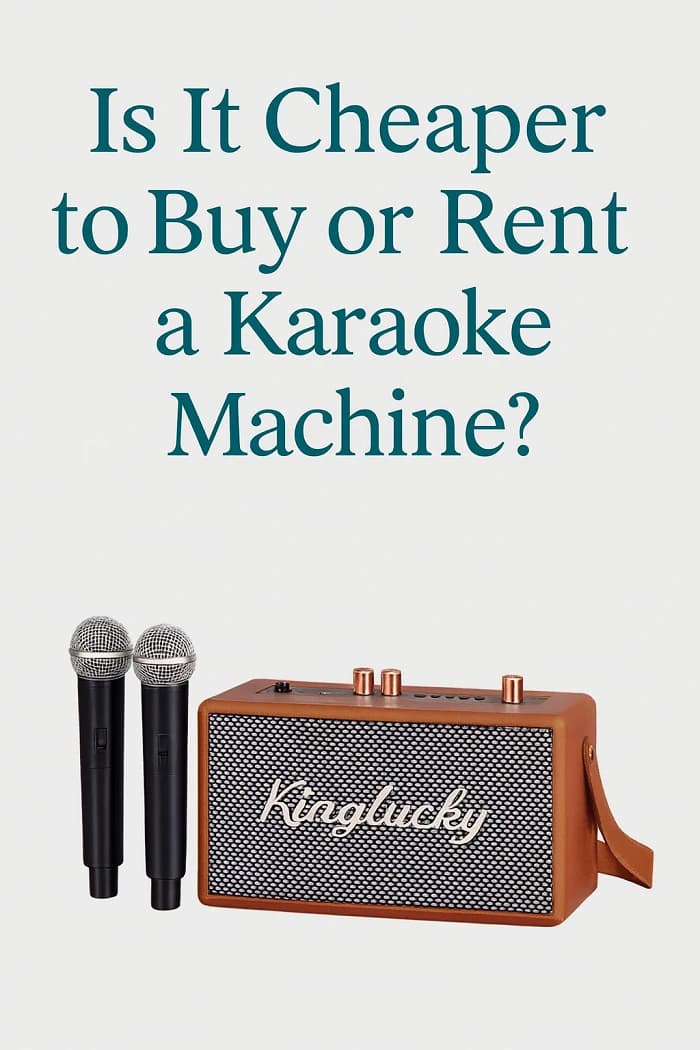 Is It Cheaper to Buy or Rent a Karaoke Machine