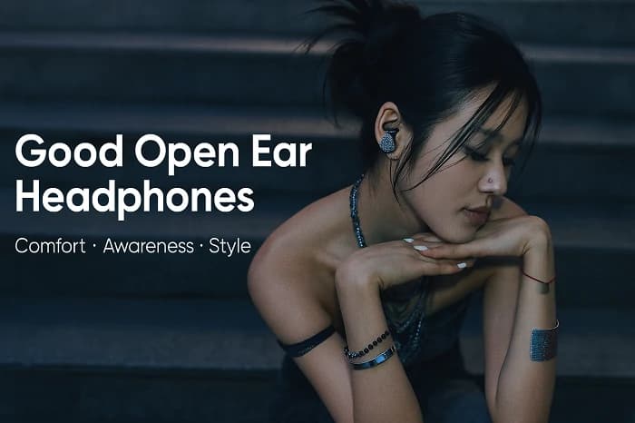 Good Open Ear Headphones